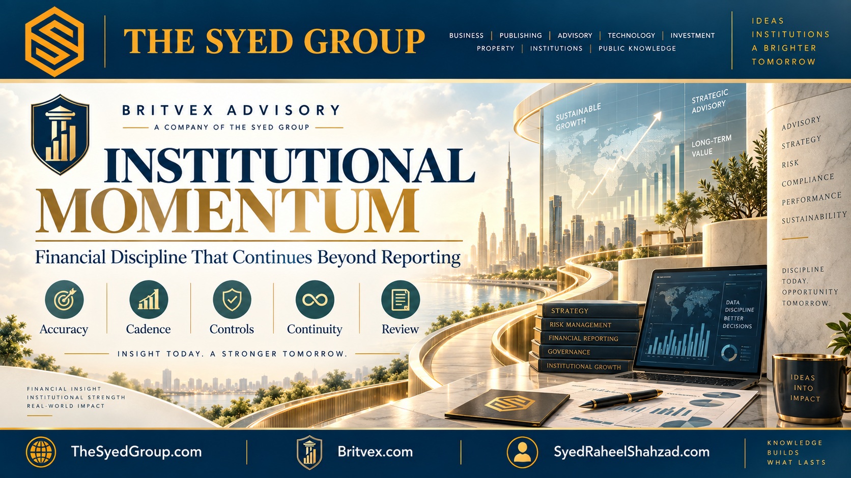 The Syed Group Institutional Momentum in Finance: How Britvex Turns Regular Financial Discipline Into Better Business Continuity — The Syed Group corporate featured image for Britvex