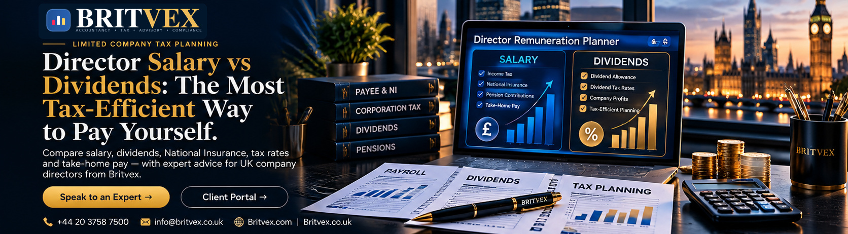 Britvex director salary versus dividends editorial image with UK tax planning laptop dashboard, payroll reports, London skyline and official contact details